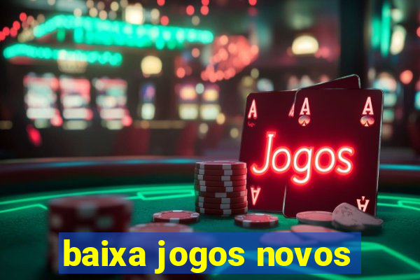 baixa jogos novos